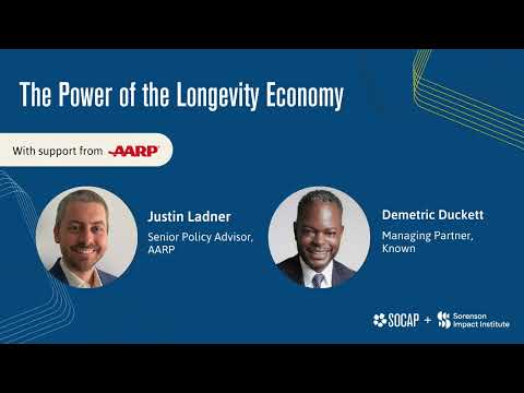 The Power of the Longevity Economy - A conversation with AARP