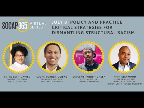 SOCAP 365 | Policy and Practice: Critical Strategies for Dismantling Structural Racism
