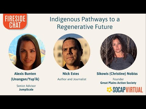 SOCAP Virtual - Indigenous Pathways to a Regenerative Future