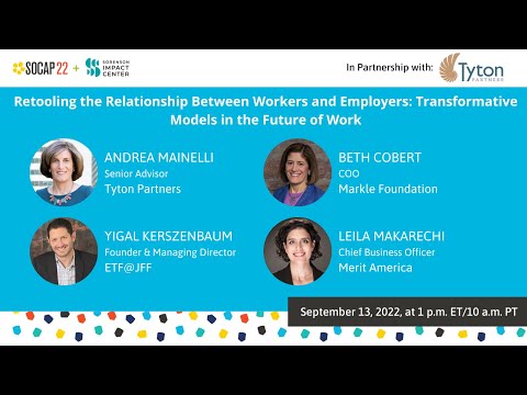 Retooling the Relationship Between Workers &amp; Employers: Transformative Models in the Future of Work