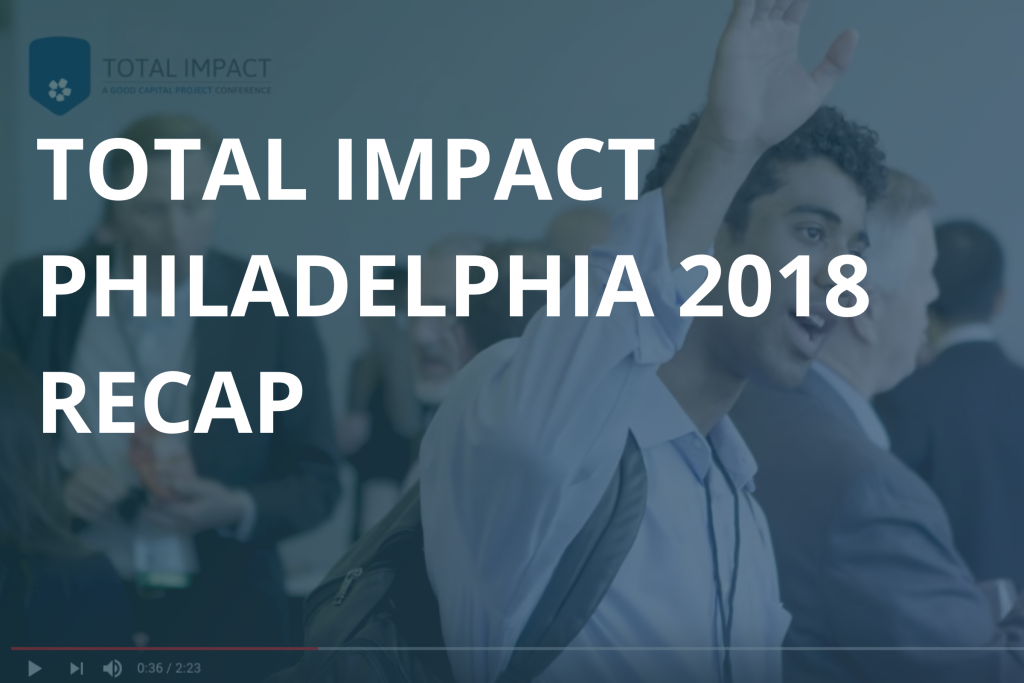 Total Impact Philadelphia 2018 Recap
