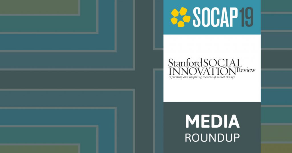 8 Must-Read SSIR Articles for SOCAP19 Attendees