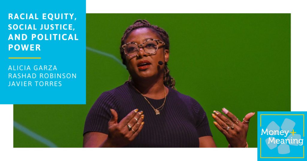 Racial Equity, Social Justice, and Political Power: Episode 34 of Money + Meaning