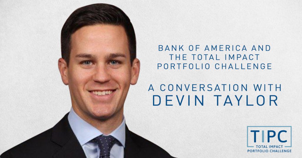 Bank of America and the Total Impact Portfolio Challenge: A Conversation with Devin Taylor