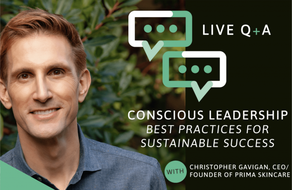 VIDEO: Conscious Leadership Best Practices for Sustainable Success with Christopher Gavigan