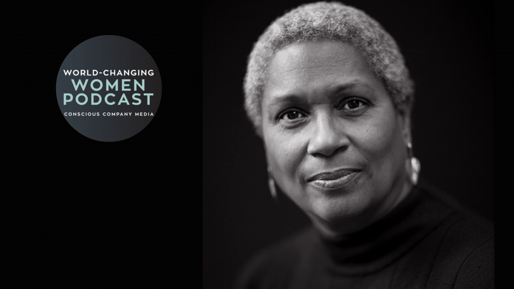 Akaya Windwood on Leadership in the Modern Age: World-Changing Women Podcast