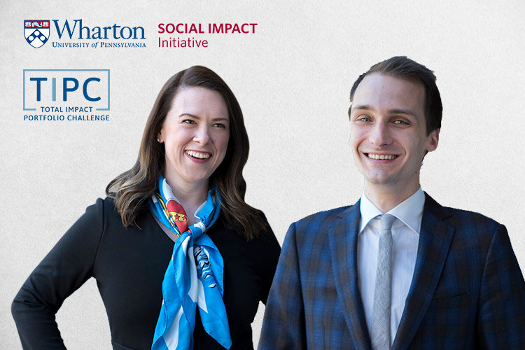 Meeting Student Demand for Impact: Wharton Social Impact Initiative on the Total Impact Portfolio Challenge