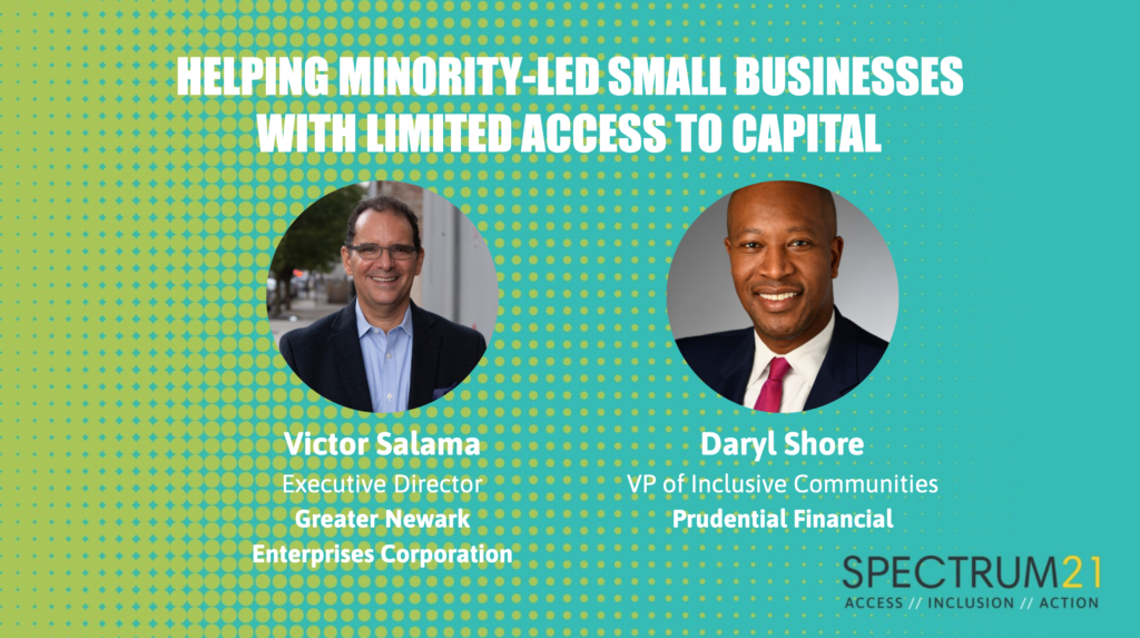 SPECTRUM21 - Helping Minority-Led Small Businesses with Limited Access to Capital