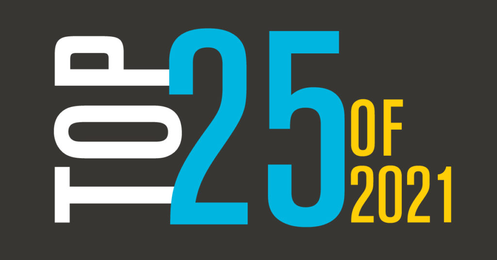Top 25 Conversations of 2021: Themes and Messages to Guide Us in 2022 and Beyond