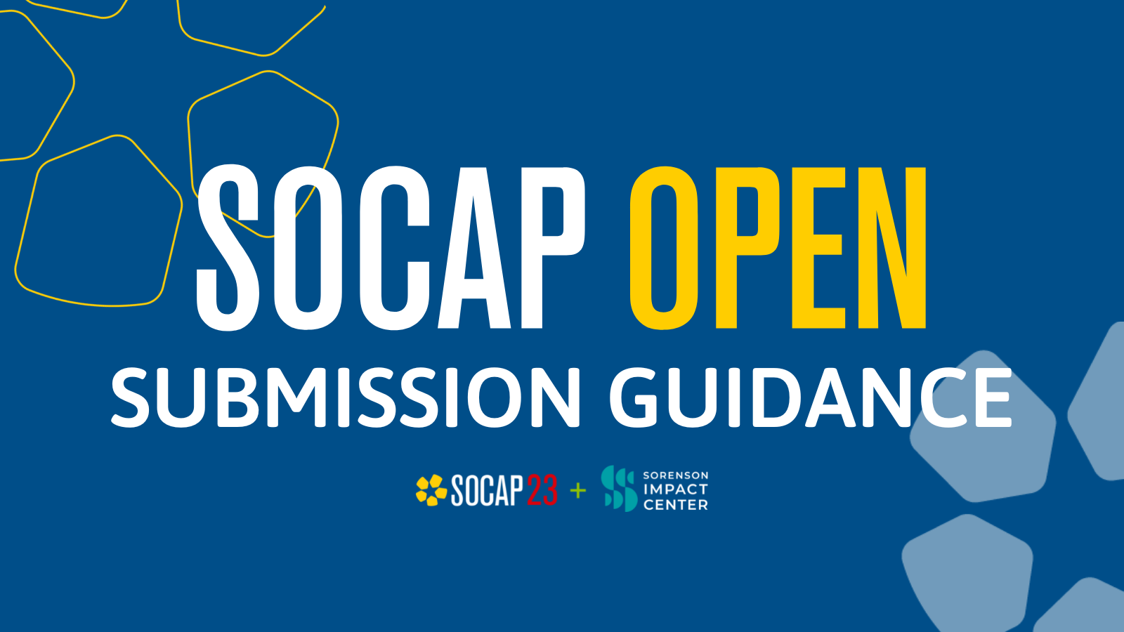 SOCAP23 Open Submission Guidance SOCAP Global SOCAP Global