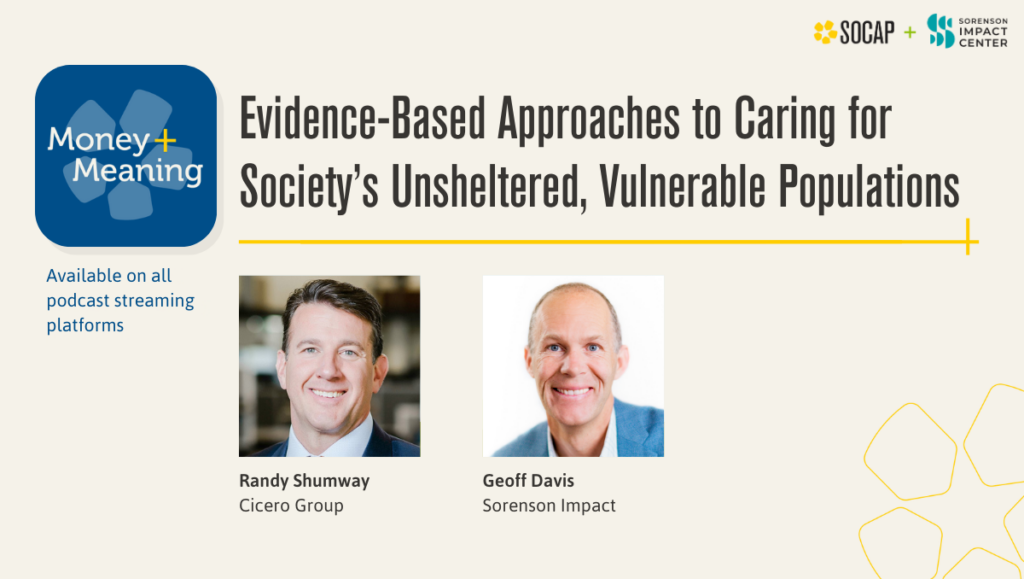 Evidence-Based Approaches to Caring for Society’s Unsheltered, Vulnerable Populations