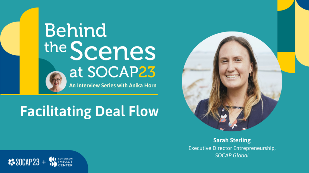 Facilitating Deal Flow: Evolving the SOCAP Entrepreneur Program