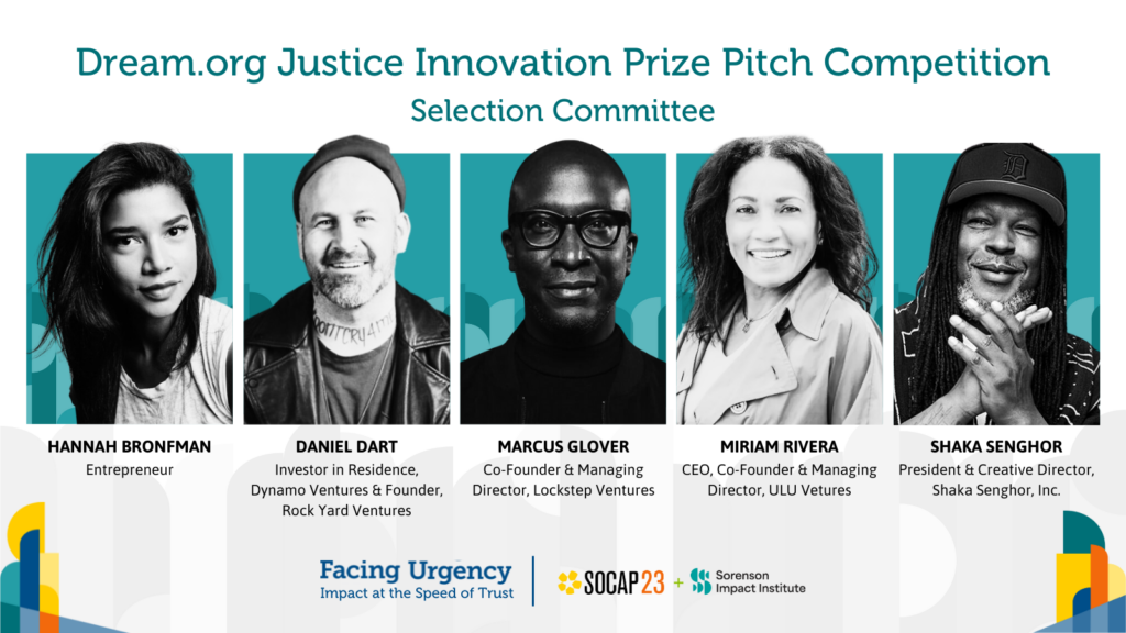 Attend the Dream.org Justice Innovation Prize Pitch Competition