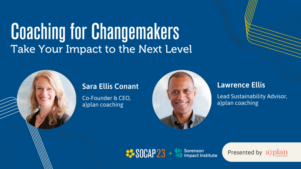 Coaching for Changemakers: Amplifying Individual and Organizational Impact