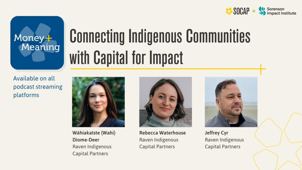 Connecting Indigenous Communities with Capital for Impact