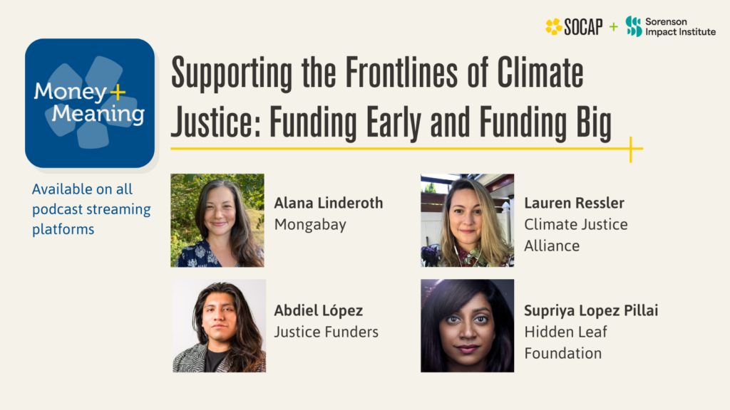 Supporting the Frontlines of Climate Justice: Funding Early and Funding Big