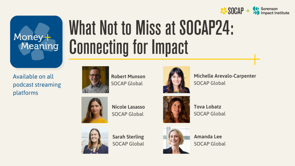 What Not to Miss at SOCAP24: Connecting for Impact