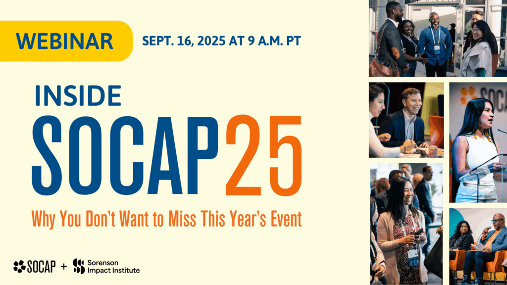 Webinar Registration — Inside SOCAP25: Why You Don’t Want to Miss This Year’s Event