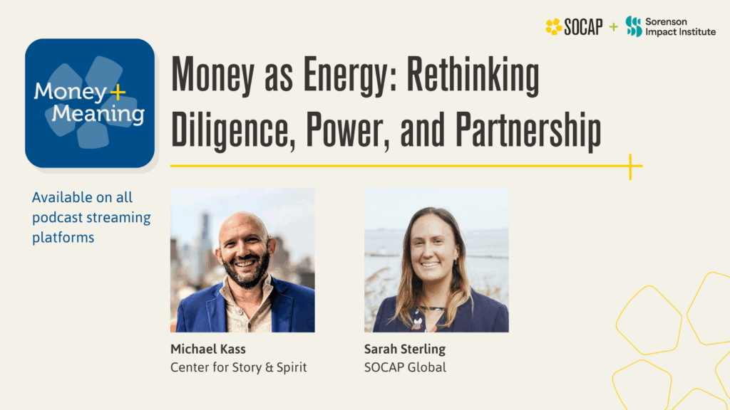 Money as Energy: Rethinking Diligence, Power, and Partnership
